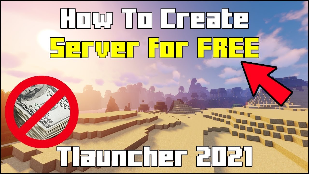 How To Create A Free Minecraft Server Using Tlauncher 2021