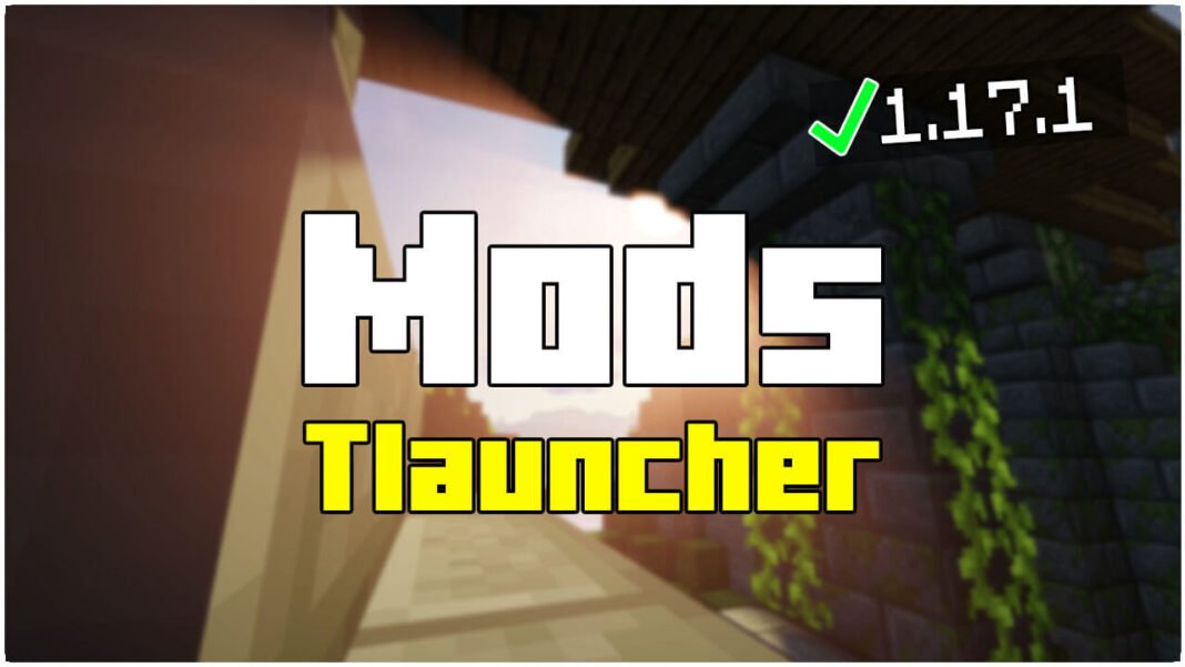 tlauncher mods 1.17