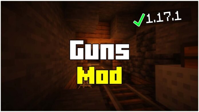 How To Install Guns Mod in Minecraft 1.17.1