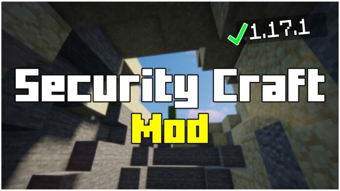 Security Craft 1.17.1