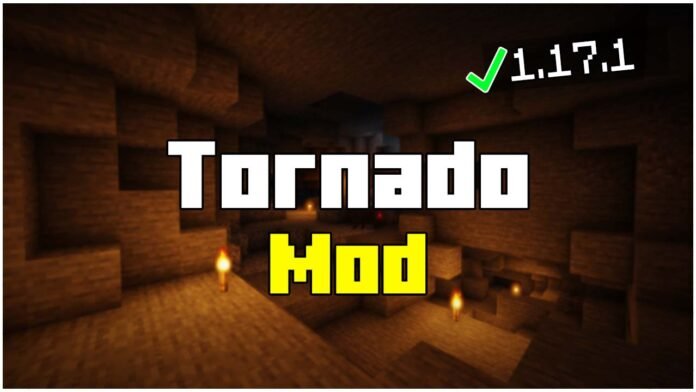 Tornado Mod 1.17.1