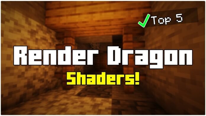 Top 5 Render Dragon Shaders for Minecraft Windows 10 Edition 1.17.41