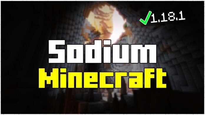 How To Install Sodium Mod in Minecraft 1.18.1