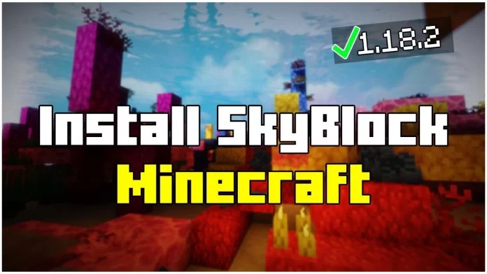 How To Install Skyblock Map in Minecraft 1.18.2