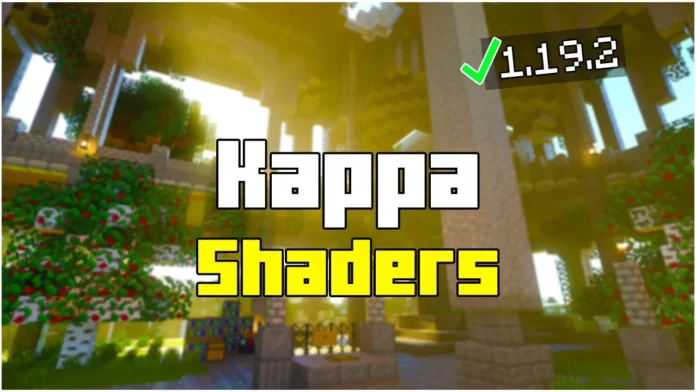 Kappa Shaders for Minecraft 1.20