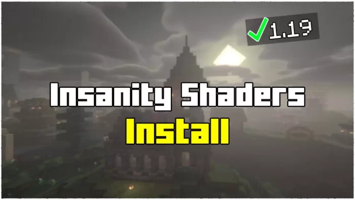 How To Install Insanity Shaders in Minecraft 1.20