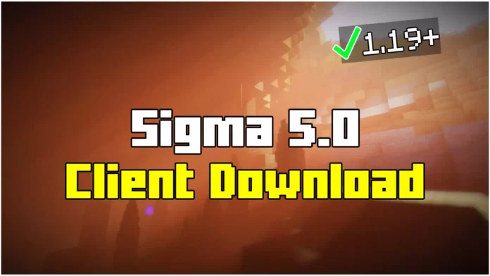 Sigma 5.0 Client for Minecraft 1.20