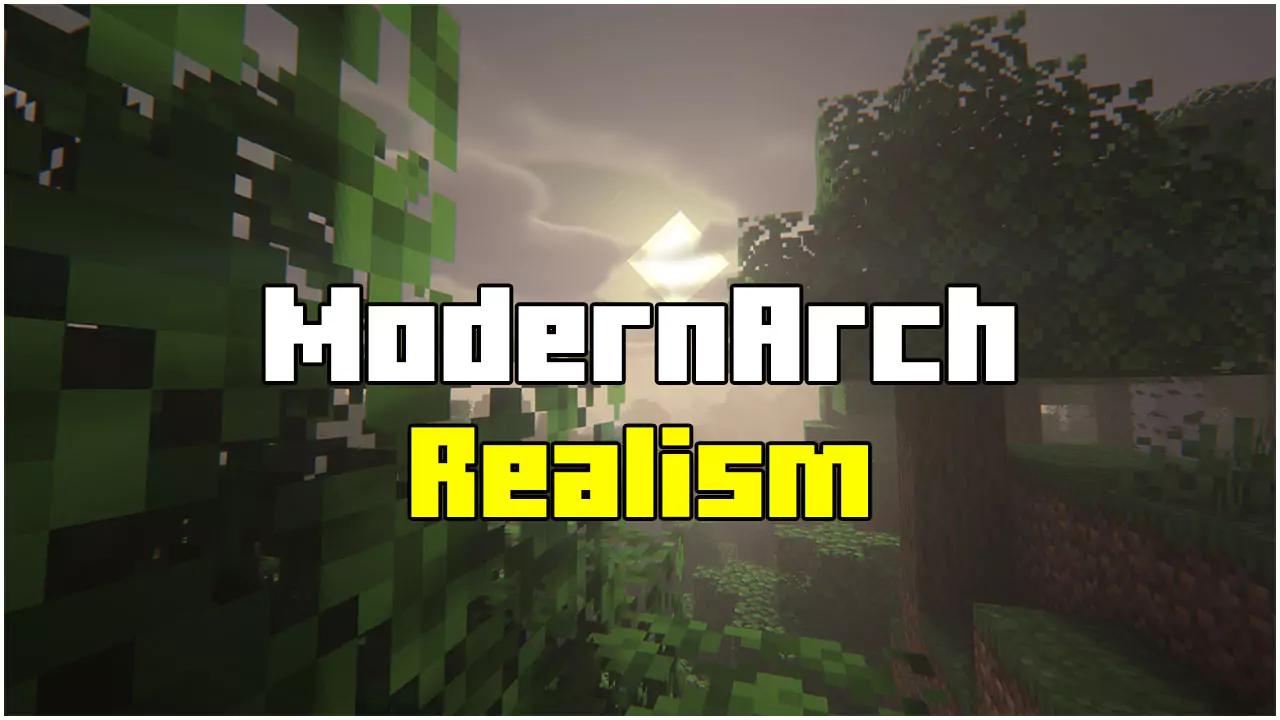 ModernArch Realism Resource Pack 1.20 / 1.19